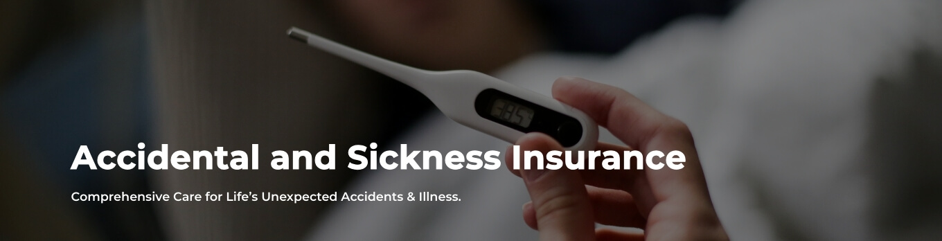 Accident & Sickness Insurance